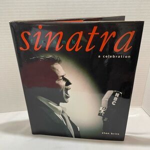 Frank Sinatra A Celebration Hardcover Book by Stan Britt Used